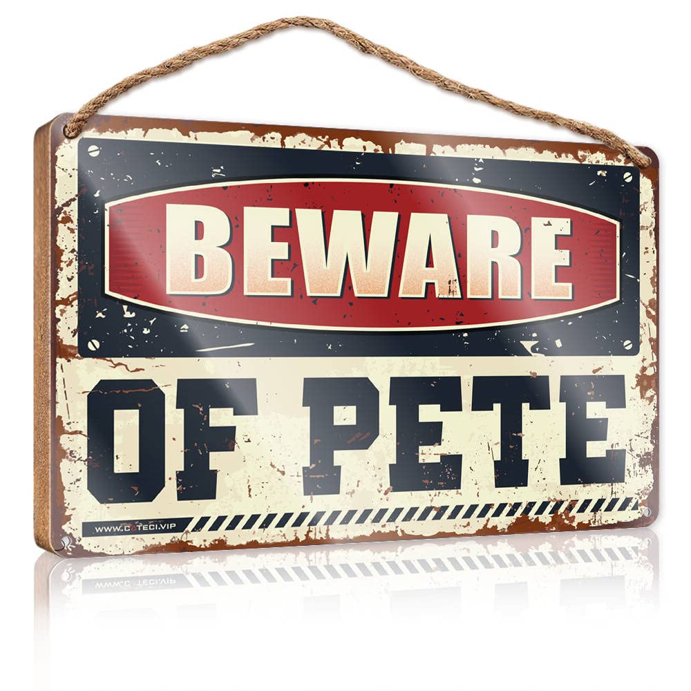 DTHA Funny Room Decor Beware Of Pete Wooden Sign Family Funny Wall Sign Playroom Decor(15X28CM)