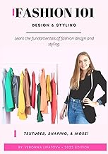 Fashion 101 | Design & Styling- Learn Textures, Shaping, & More!: Learn ...