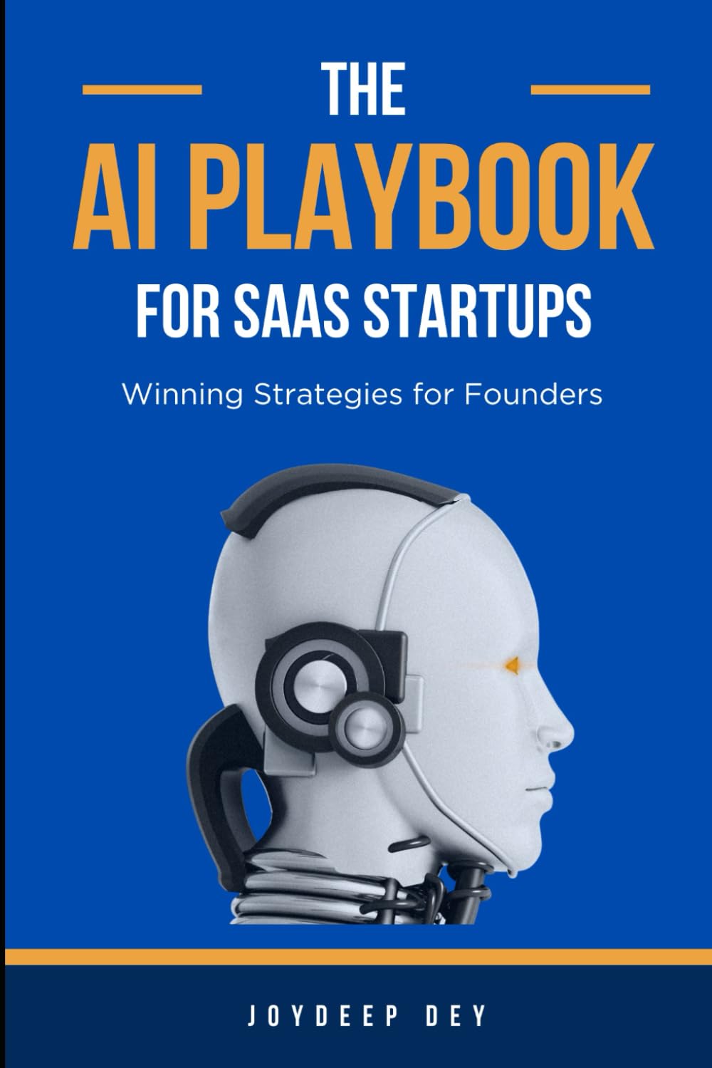 The AI Playbook for SaaS Startups: Winning Strategies for Founders