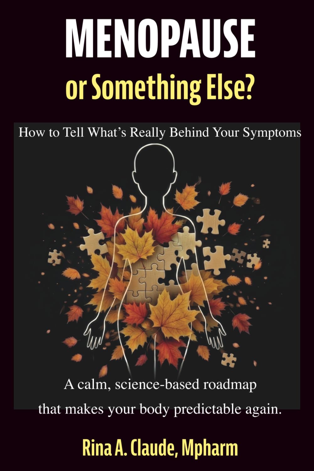 Menopause or Something Else?: How to Tell What’s Really Behind Your Symptoms