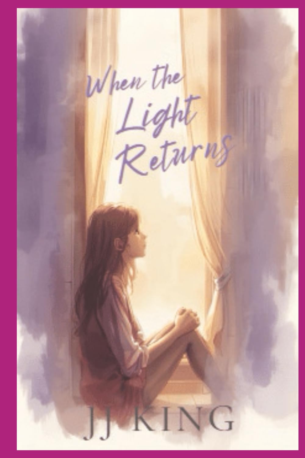 When the Light Returns: A Novel About Finding the Light