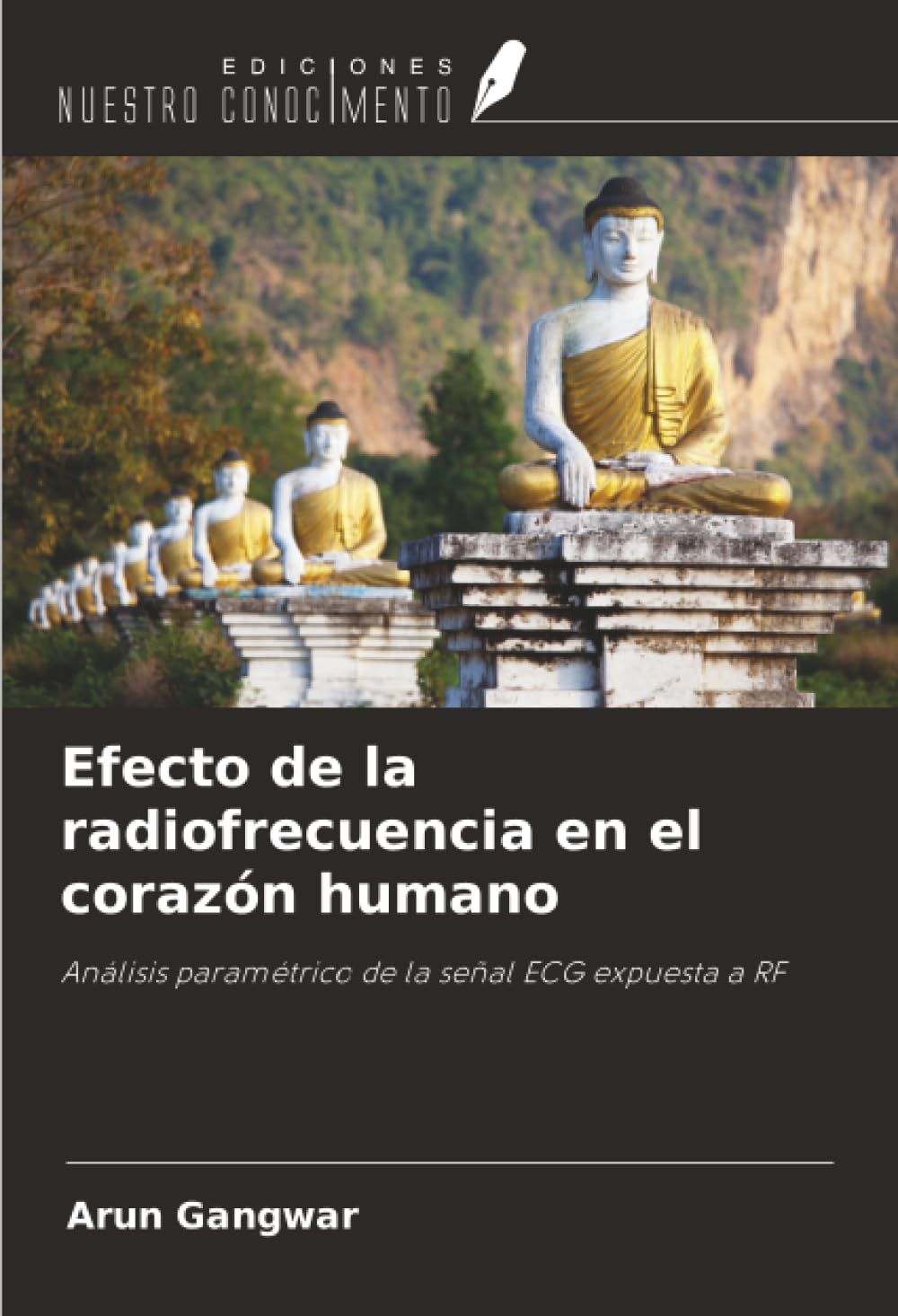 Efecto de la radiofrecuencia en el corazón humano: Análisis paramétrico de la señal ECG expuesta a RF
