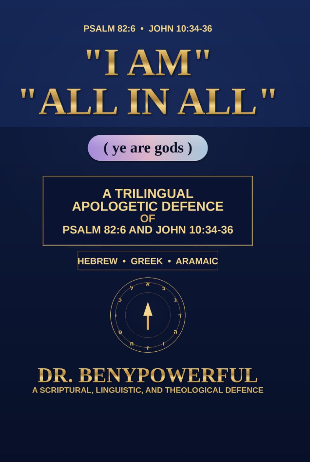 I AM ALL IN ALL