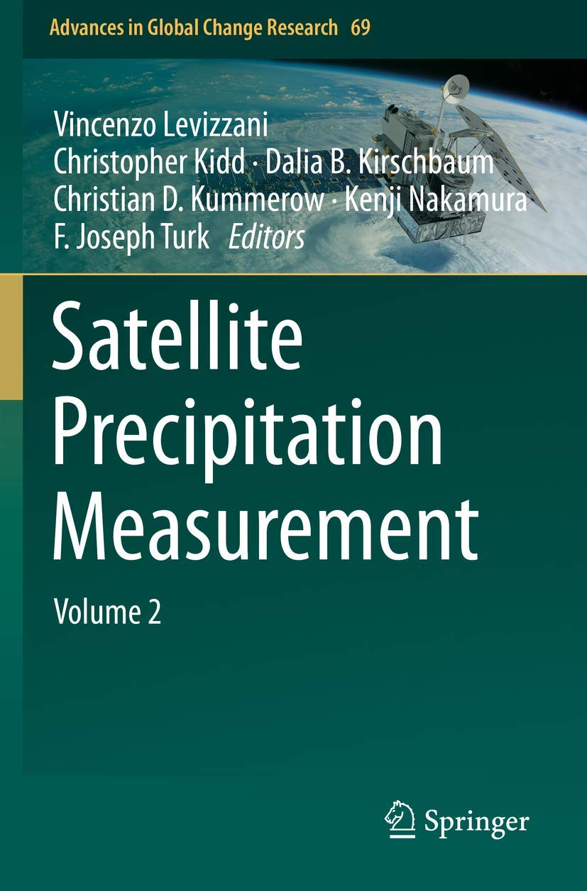 Satellite Precipitation Measurement: Volume 2: 69 (Advances in Global Change Research)