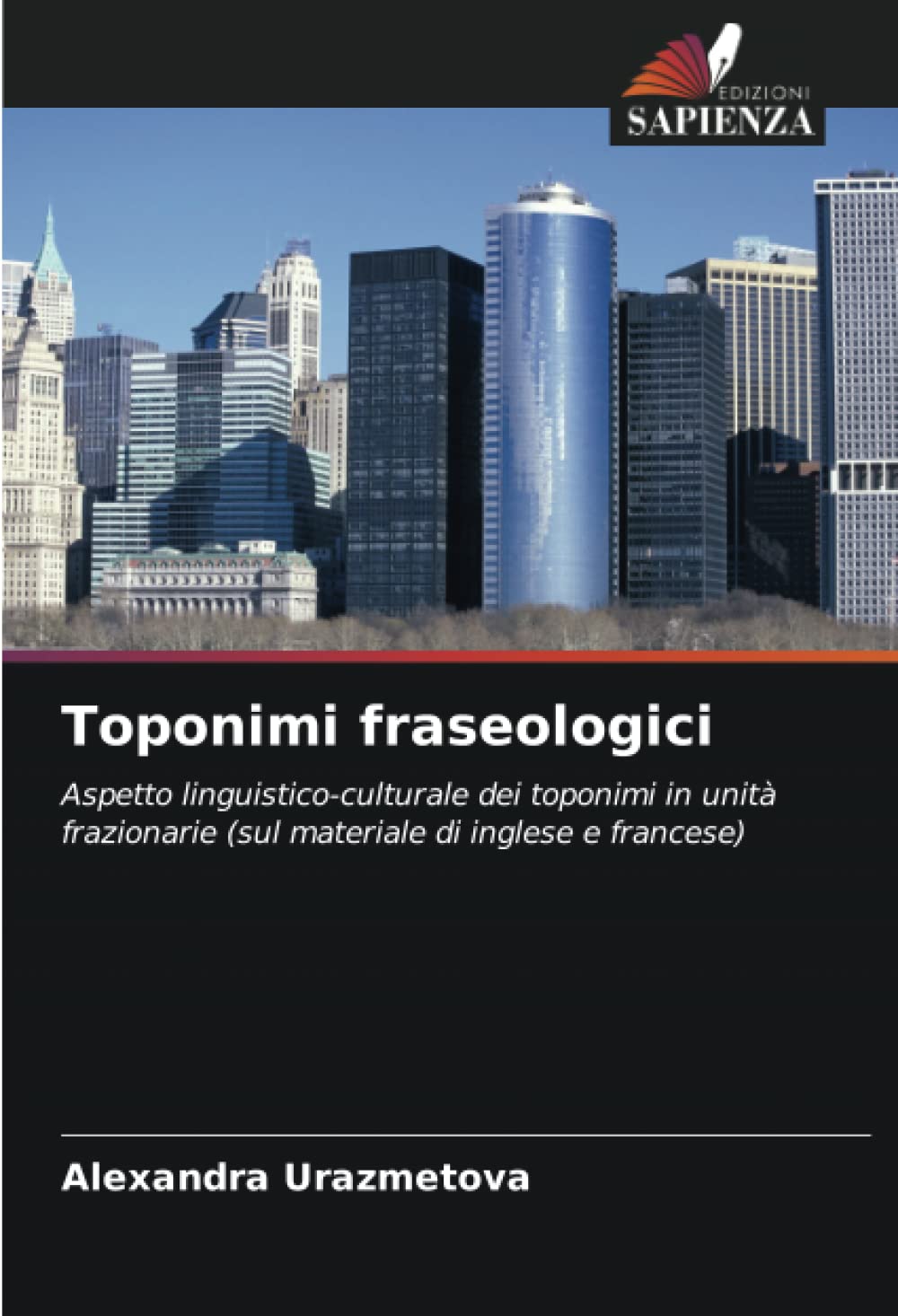Buy Toponimi fraseologici Aspetto linguisticoculturale dei toponimi
