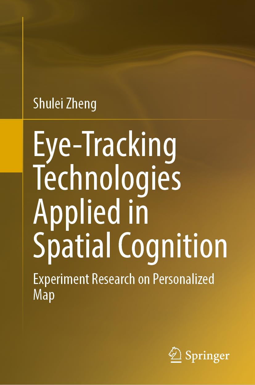 Eye-Tracking Technologies Applied in Spatial Cognition: Experiment Research on Personalized Map