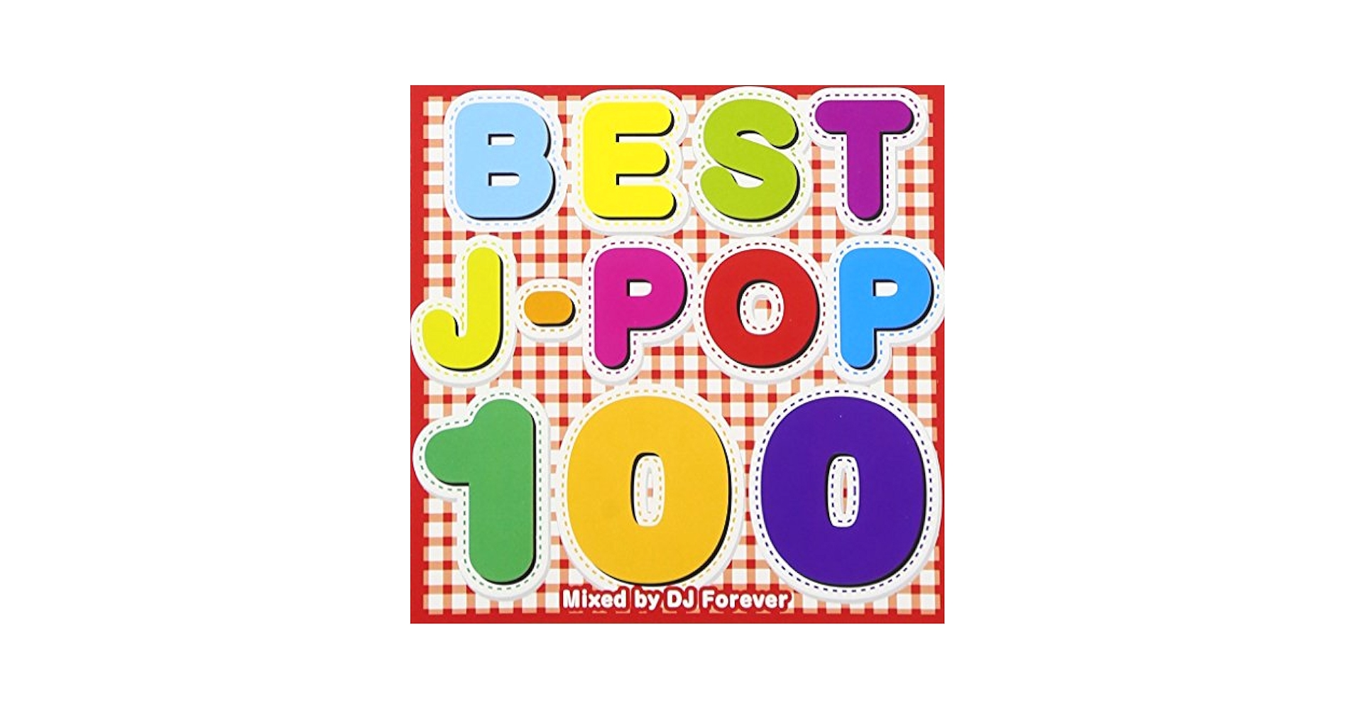 Ｊ?ＰＯＰ　ドライブ　１００　?ＦＯＲＥＶＥＲ　ＢＥＳＴ?　Ｍｉｘｅｄ　ｂｙ　ＤＪ　ＡＳＨ [CD] Amazon.co.jp: J－POP ドライブ 100 ～FOREVER