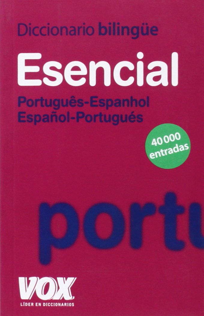 Diccionario Esencial Português- Espanhol / Español-Portugués (Vox - Lengua Portuguesa - Diccionarios Generales)