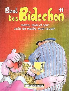 Hardcover LES BIDOCHON T.11 ; MATIN, MIDI ET SOIR SUIVI [French] Book