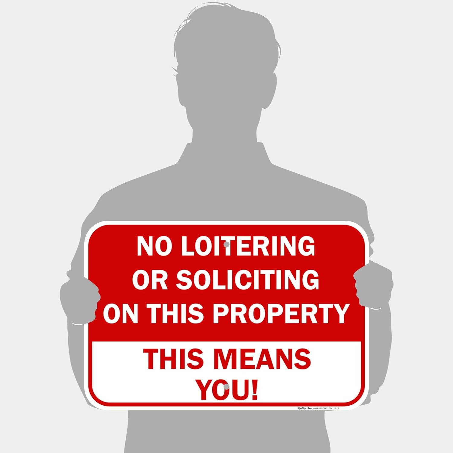 No Loitering Or Soliciting Property Sign, 12x18 Inches, Rust Free .063 Aluminum, Fade Resistant, Made in USA