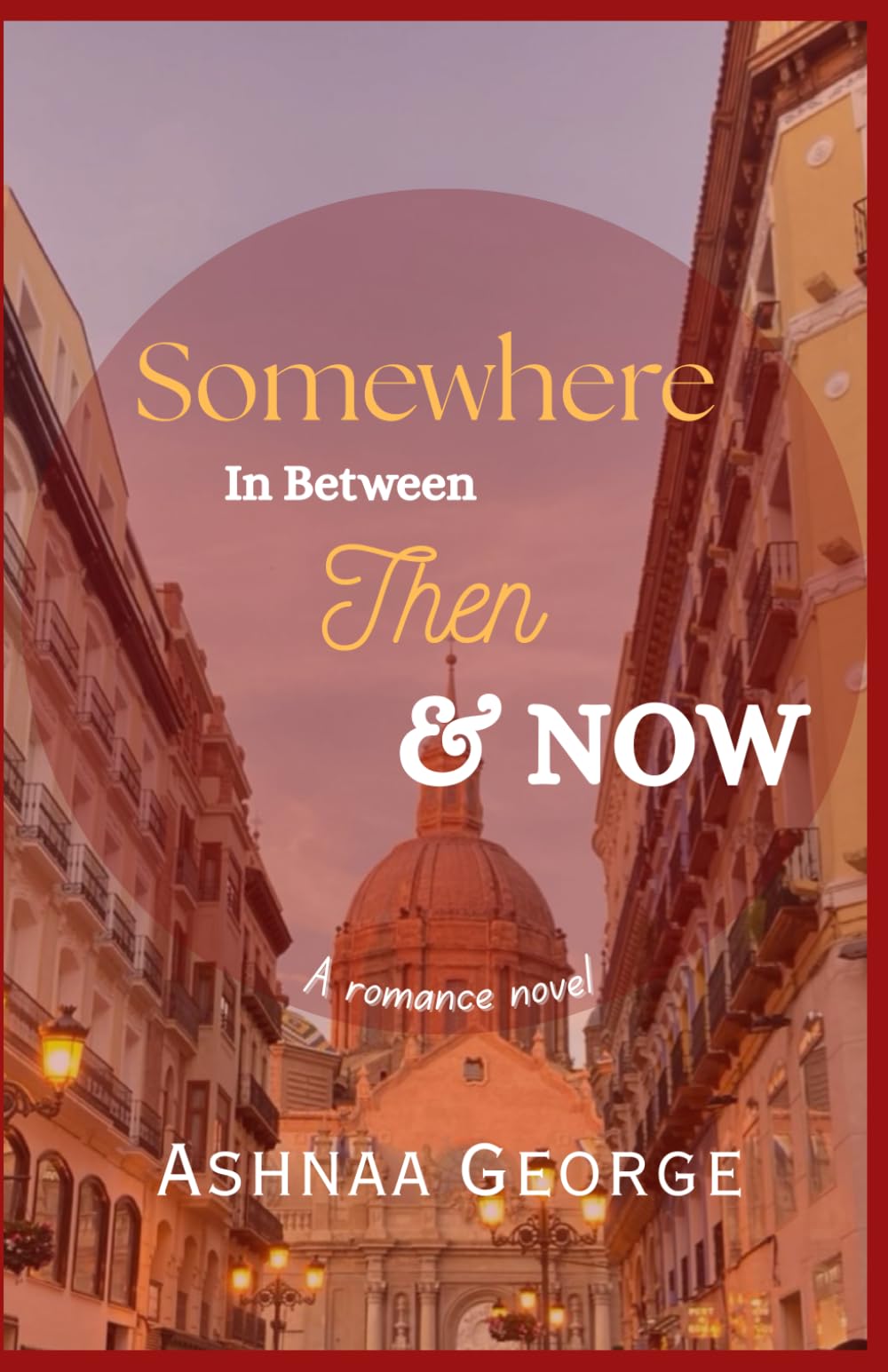 Somewhere In Between Then & Now