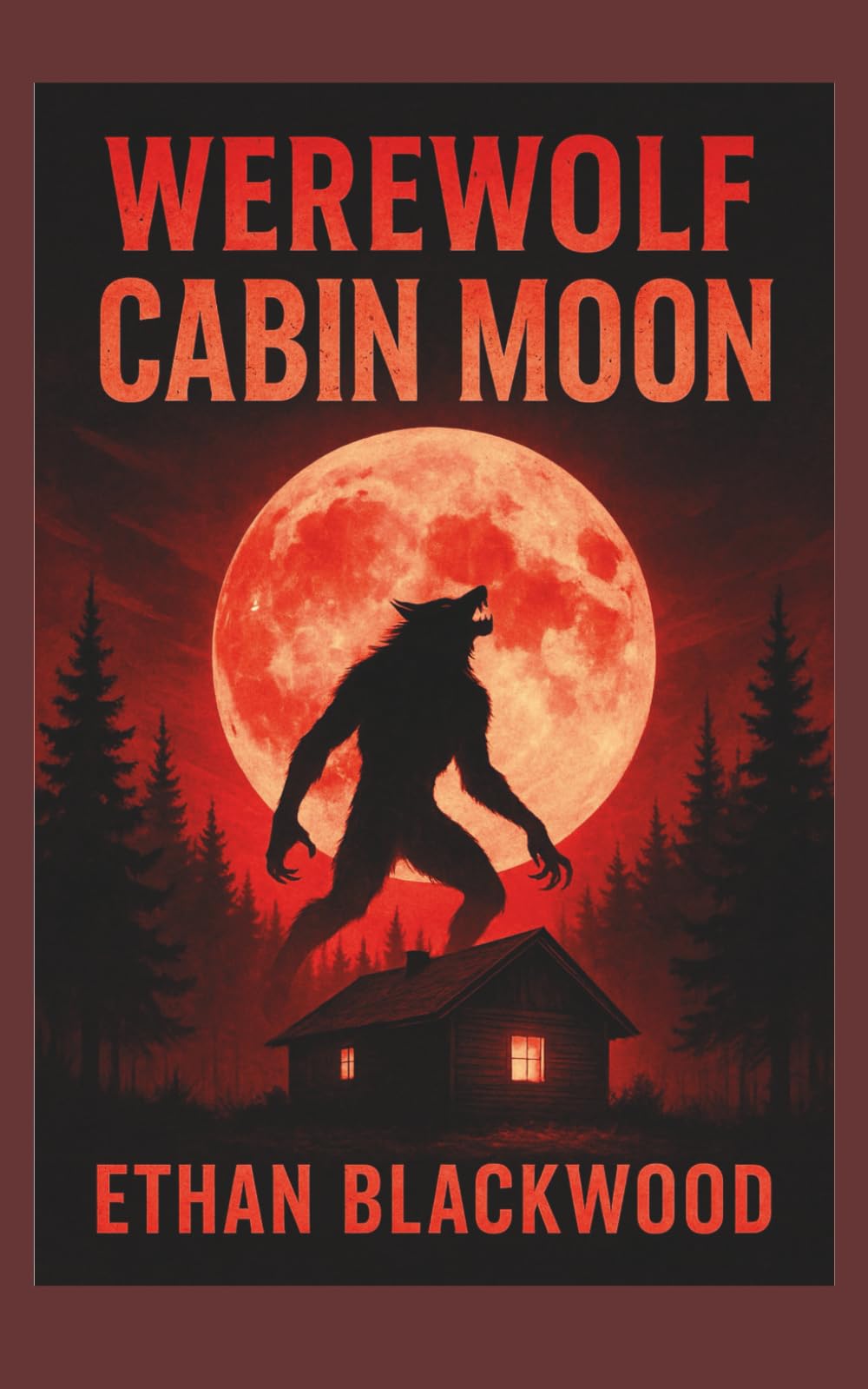 Werewolf - Cabin Moon: A Paranormal Romance Twisted into a Terrifying Survival Horror Thriller (Werewolf Horror)