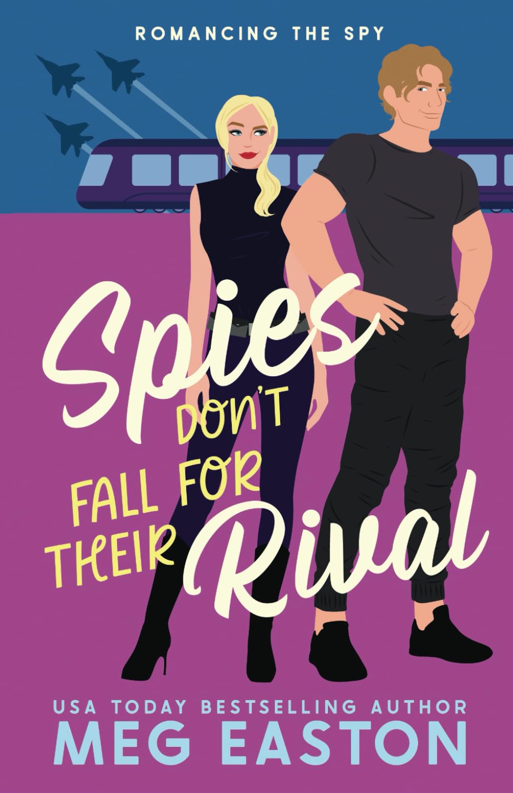 Spies Don't Fall for Their Rival: A Sweet Romantic Comedy: 2 (Romancing the Spy)