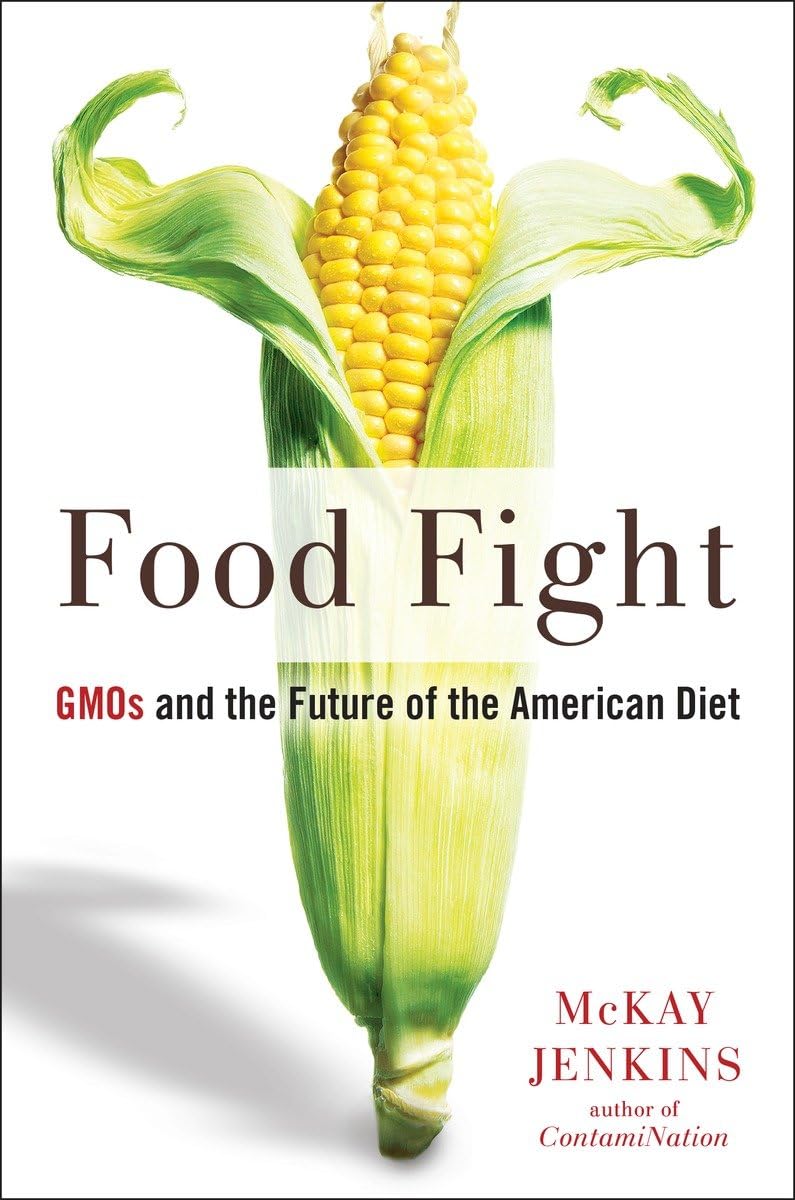 Buy Food Fight: Gmos and the Future of the American Diet — BookShops.in