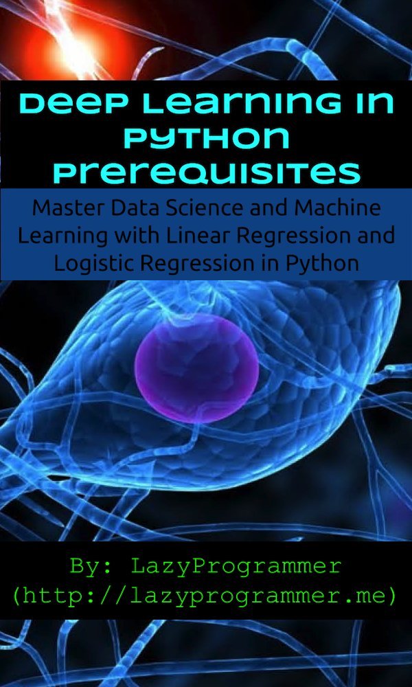 Amazon.com: Deep Learning in Python Prerequisites: Master Data Science ...