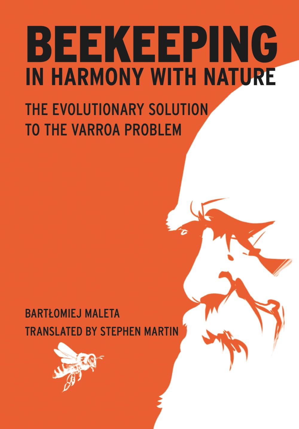 Beekeeping in Harmony With Nature: The Evolutionary Solution to the Varroa Problem