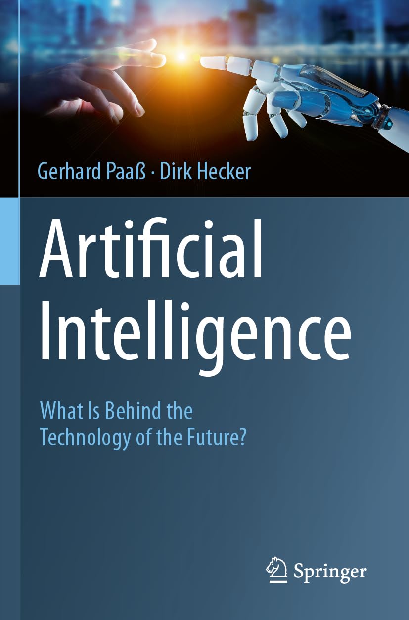 Artificial Intelligence: What Is Behind the Technology of the Future?