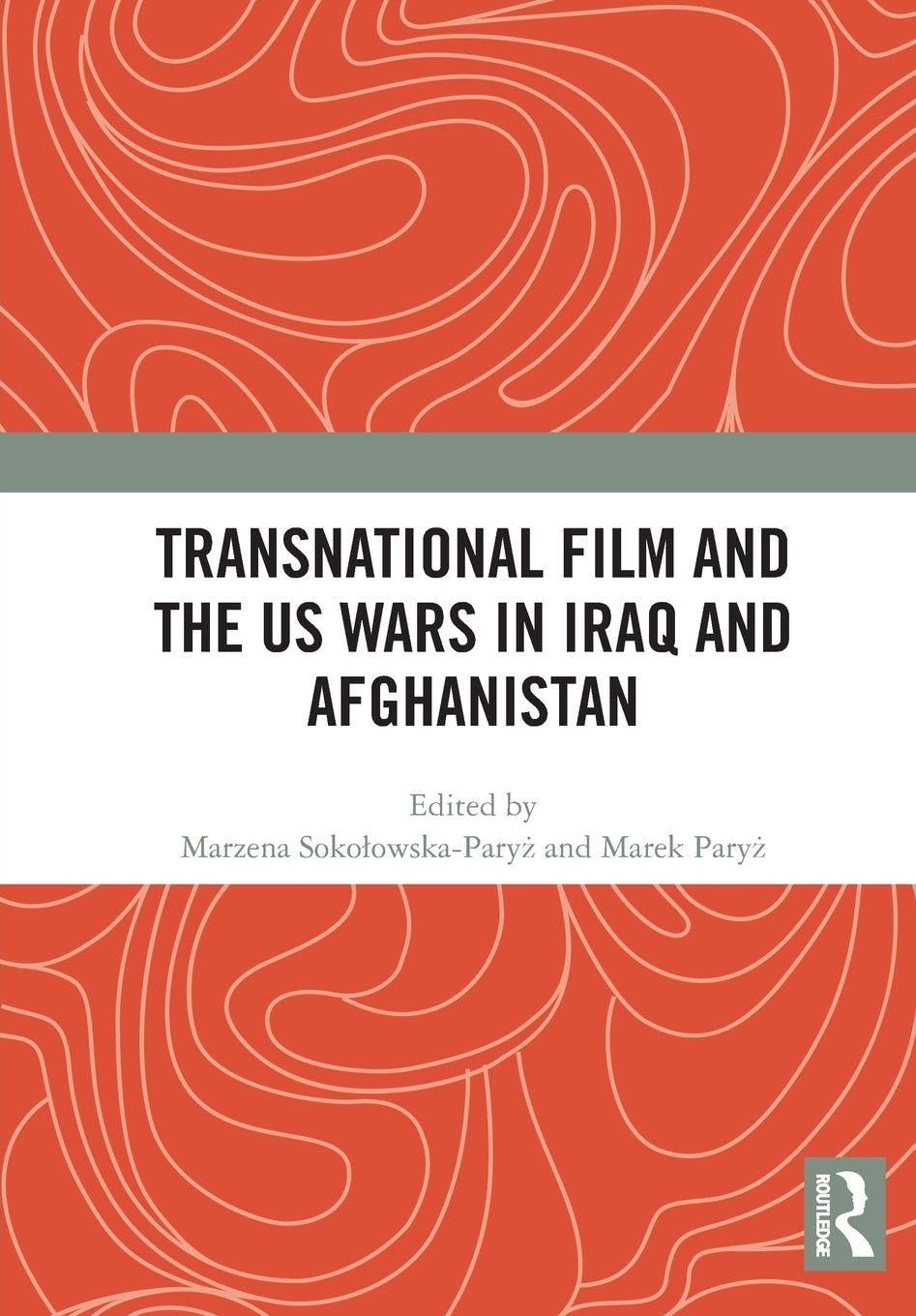 Transnational Film and the US Wars in Iraq & Afghanistan
