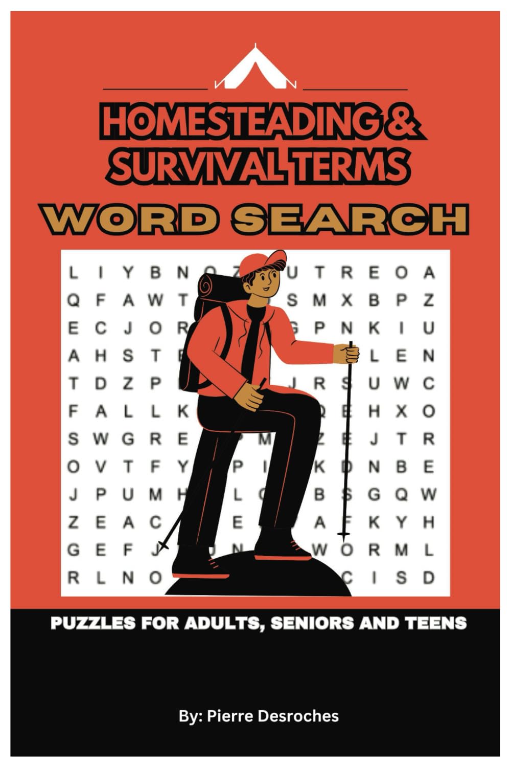 Homesteading & Survival Terms Word Search Puzzle Book: Word Searches with Easy to Read Print about Homesteading, Survival, Wilderness and More | 6x9 ... Gift for Vacations, Holidays, and Free Times!
