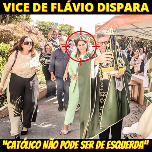 "N&atilde;o vejo como um cat&oacute;lico pode apoiar a esquerda", diz poss&iacute;vel vice de Fl&aacute;vio
