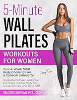Vista 1 de 5-Minute Wall Pilates Workouts for Women Your 4-Week Total Body Challenge for a Catwalk Silhouette. Illustrated Model-Endorsed Exercises to Lose