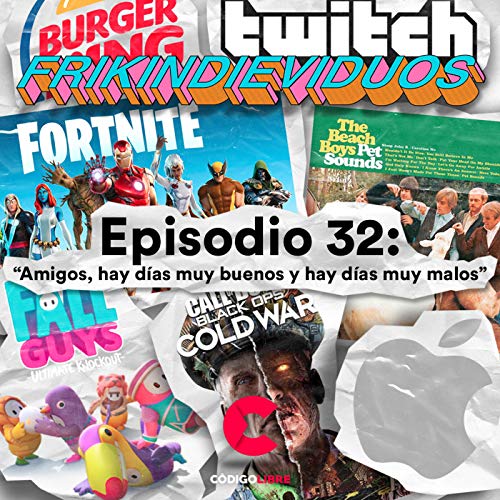 Episodio 32 / &ldquo;Amigos, hay d&iacute;as muy buenos y hay d&iacute;as muy malos&rdquo;