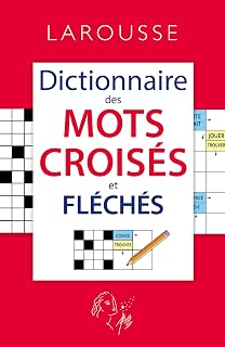 Le dictionnaire des mots croisés et fléchés