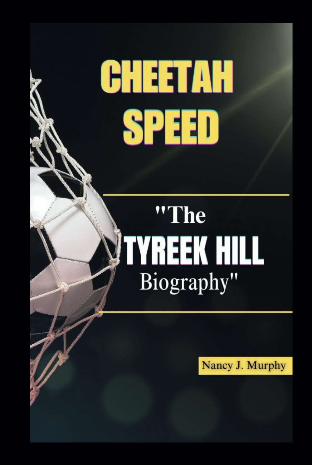 CHEETAH SPEED: "The Tyreek Hill Story"
