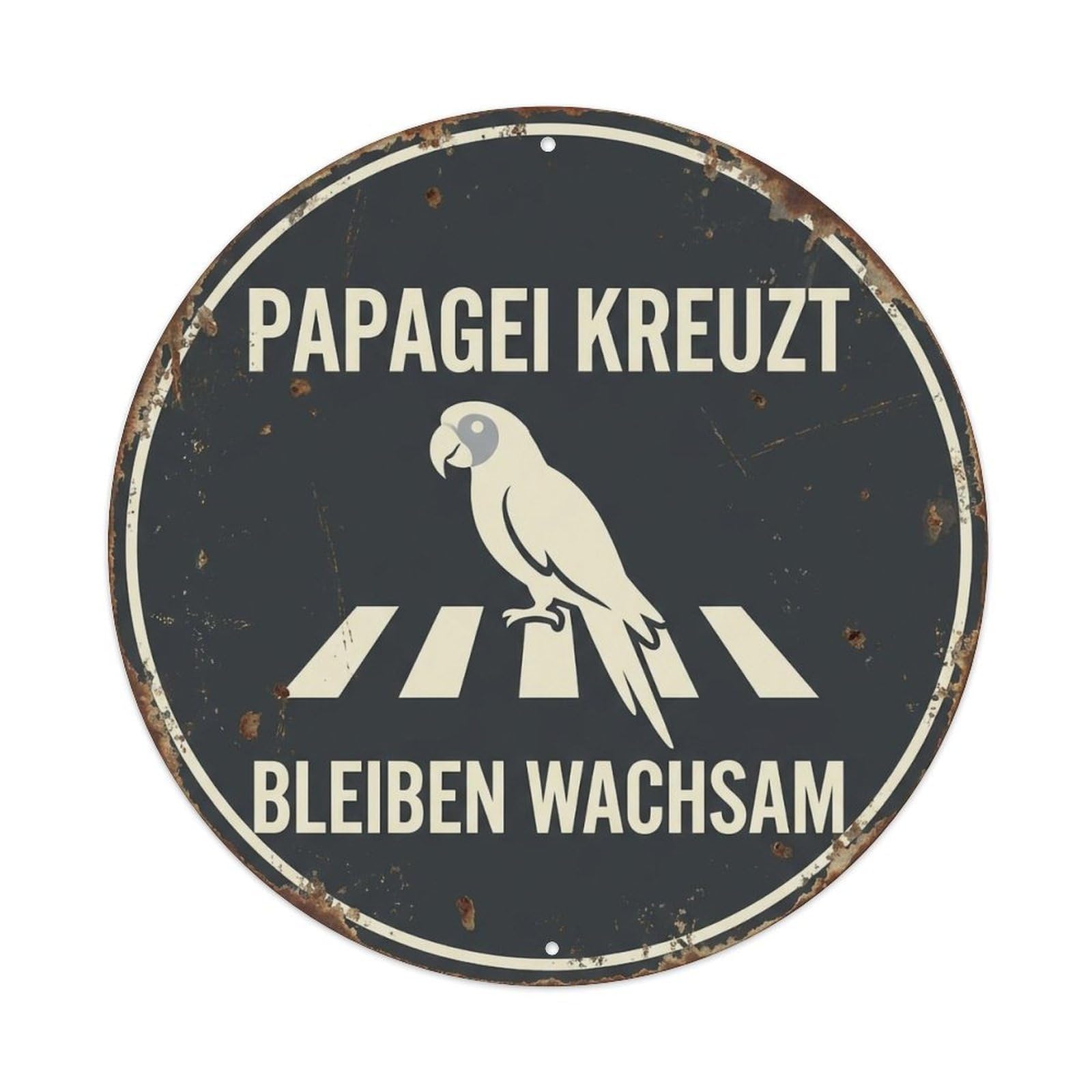 Parrot Crossing Bleiben Wachsam Shabby Metal Tin Sign