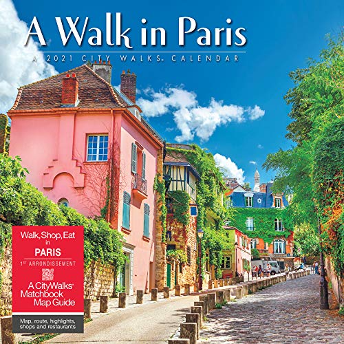A Walk in Paris 2021 Wall Calendar (A Walk In 2021 Calendars)