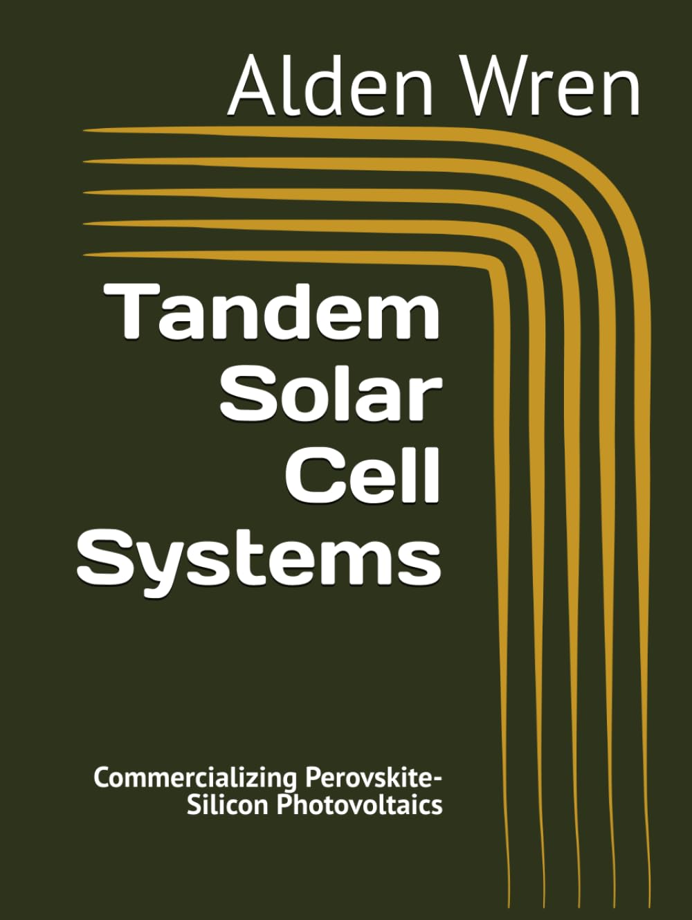 Tandem Solar Cell Systems: Commercializing Perovskite-Silicon Photovoltaics