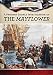 A Primary Source Investigation of the Mayflower (Uncovering American History)
