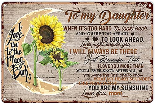 Letrero de metal de aluminio retro con diseño de girasol para mi hija con texto en inglés 'You are My Sunshine Love You Mom', póster artístico de regalo para el hogar, cafetería, bar, decoración de
