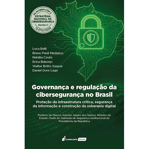 Governança e Regulação da Cibersegurança no Brasil - 2026