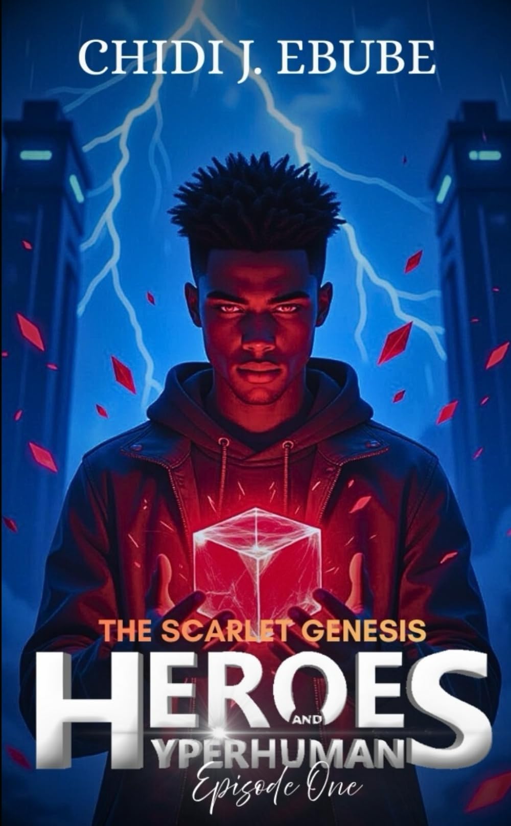 The Scarlet Genesis: First Novella of Heroes and Hyperhumans Series
