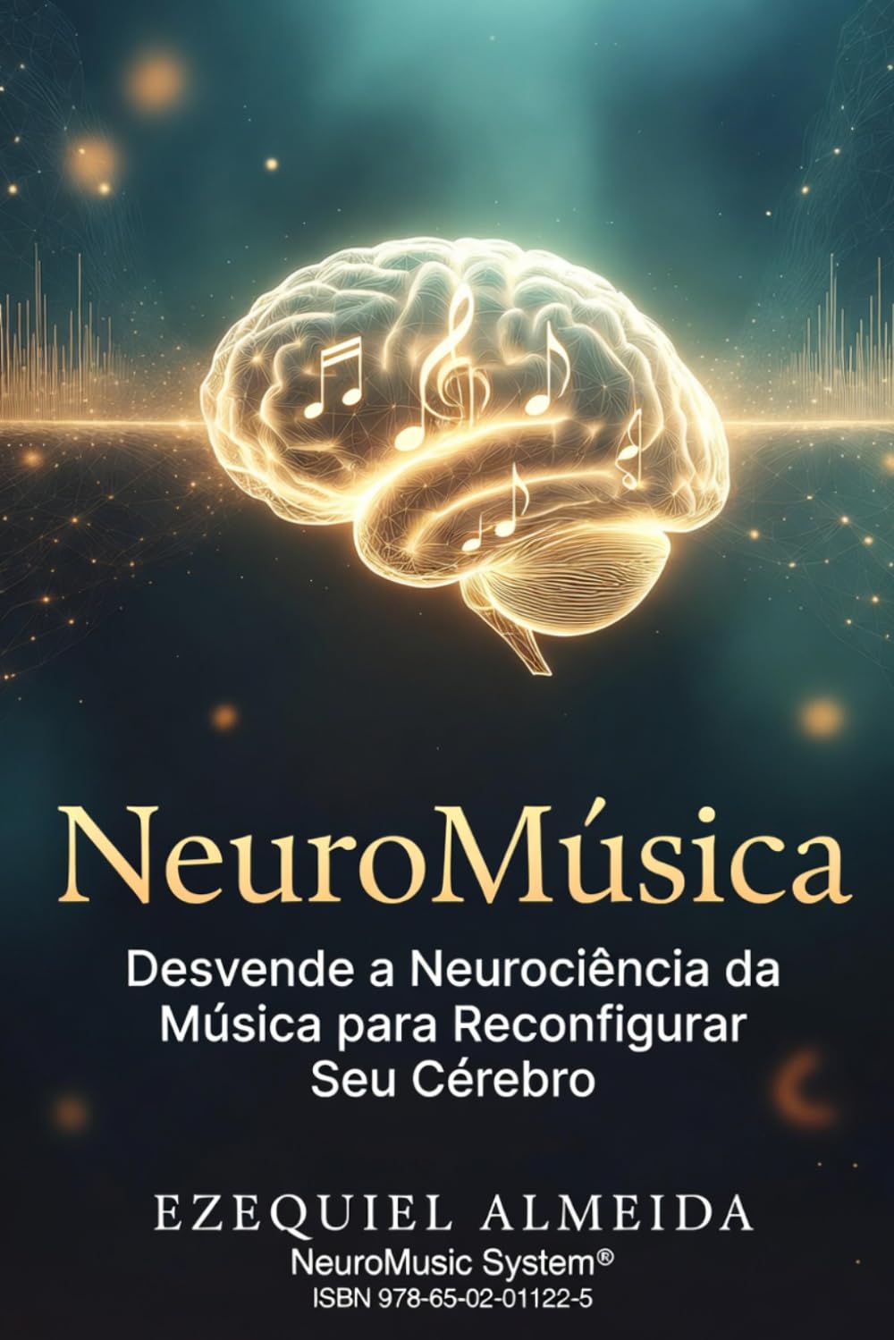 NeuroMusica: Desvende a Neurociência da Música para Reconfigurar Seu Cérebro