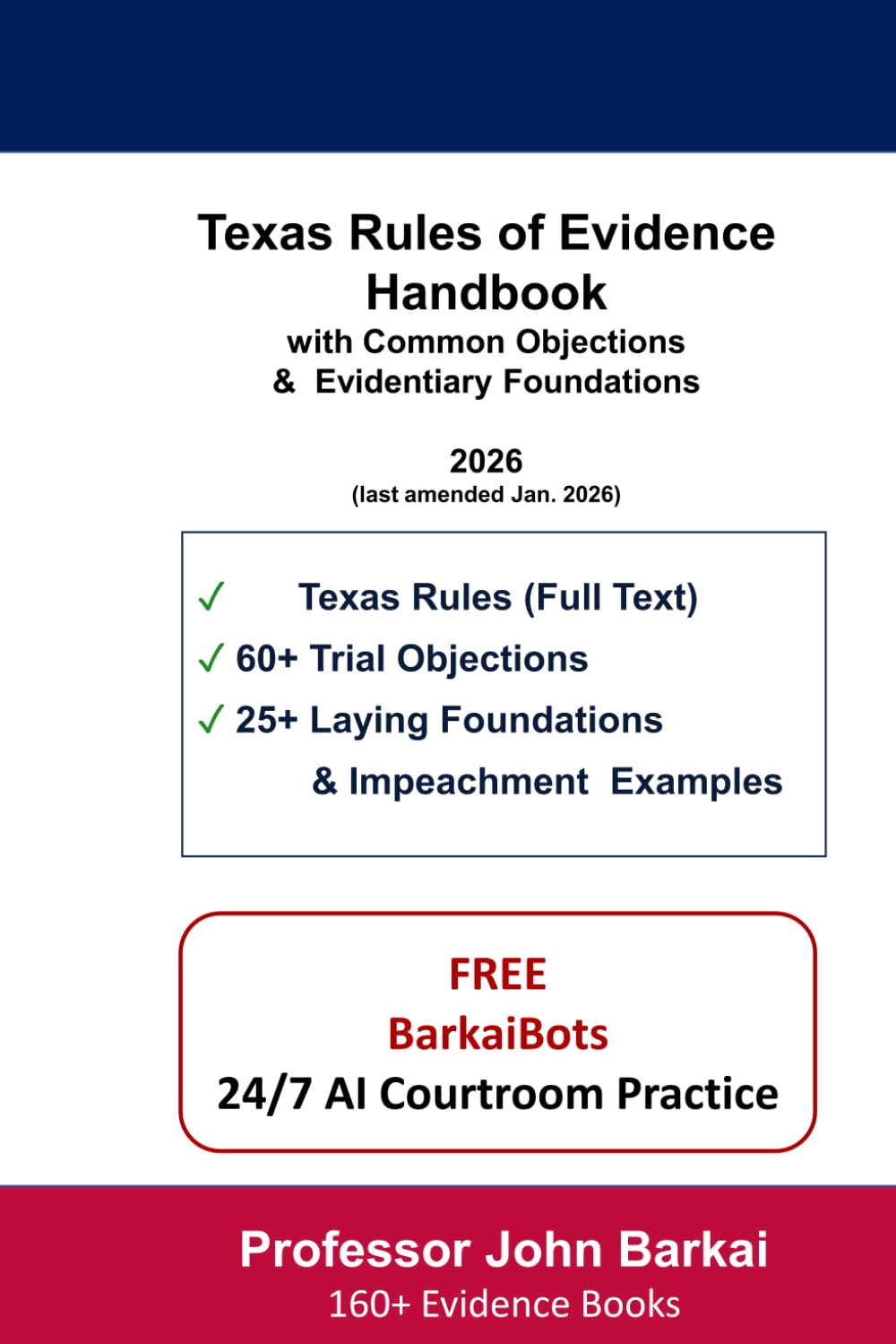 Texas Rules of Evidence Handbook with Common Objections & Evidentiary Foundations