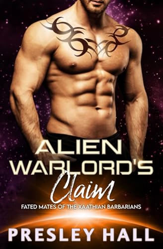 Alien Warlord's Claim (Fated Mates of the Xaathian Barbarians)
