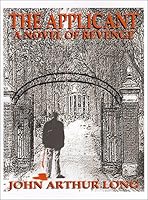 The Applicant : A Novel of Revenge 0970049277 Book Cover