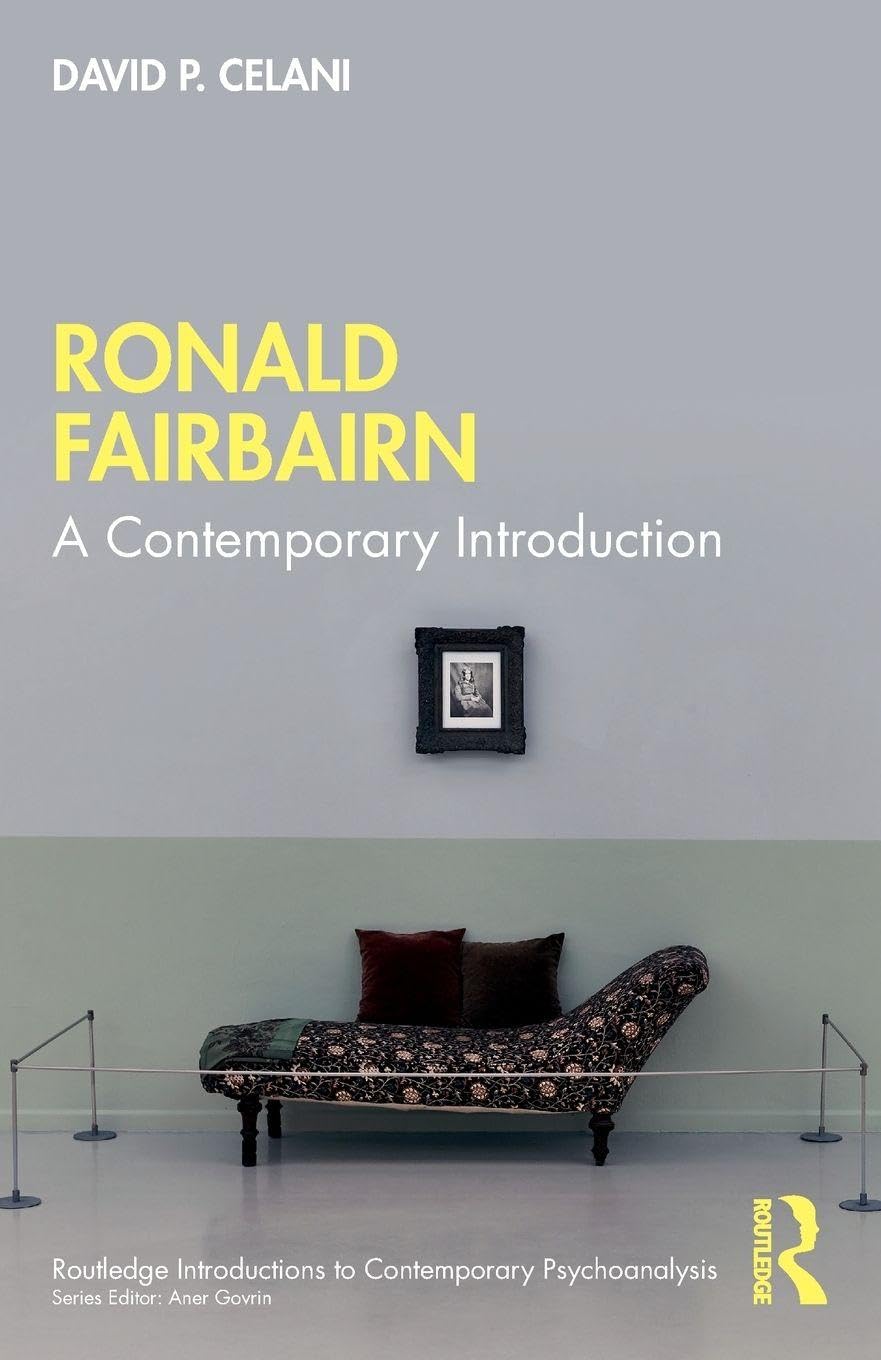 Buy Ronald Fairbairn: A Contemporary Introduction (Routledge Introductions to Contemporary Psychoanalysis) — BookShops.in