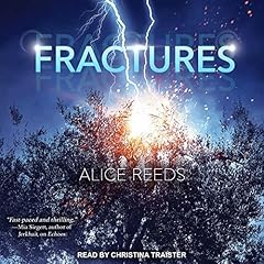 Fractures Audiobook By Alice Reeds cover art