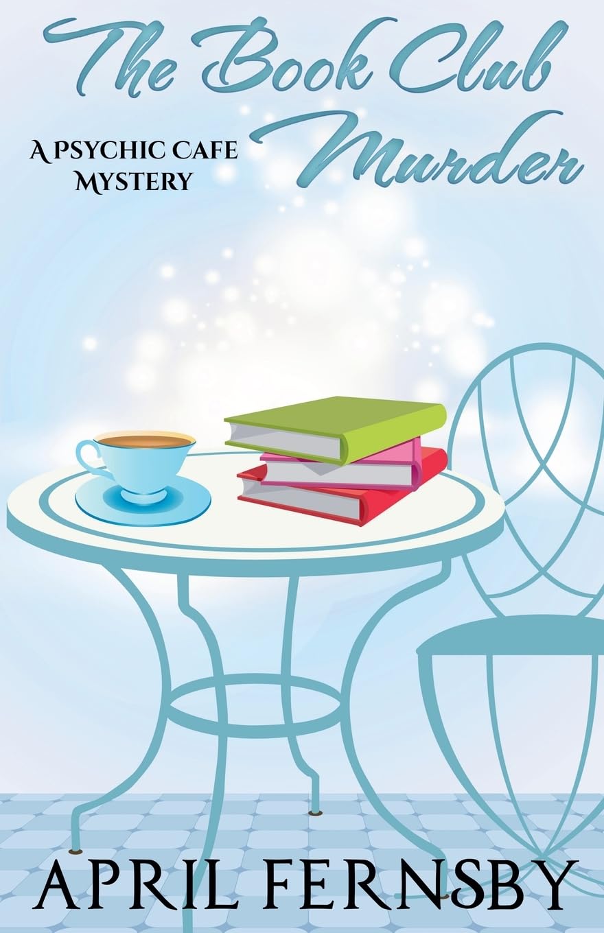 The Book Club Murder: 7 (A Psychic Cafe Mystery)