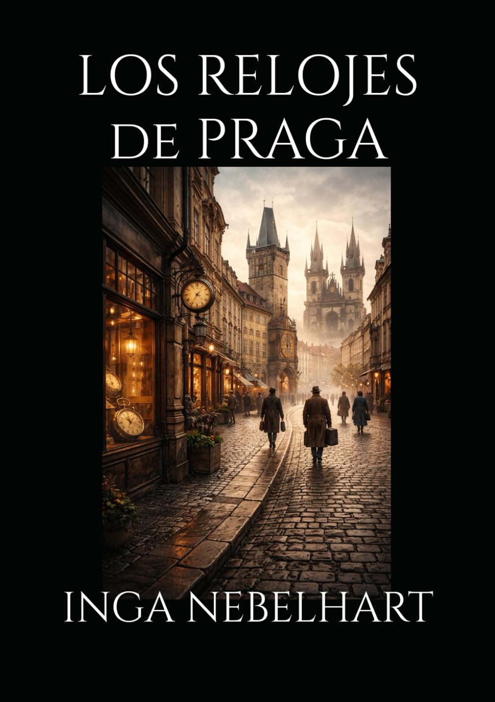 LOS RELOJES DE PRAGA
