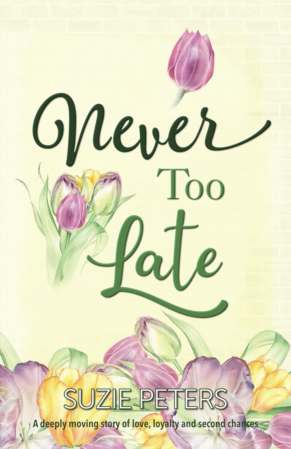 Never Too Late: A deeply moving story of love, loyalty and second chances (Standalone Cornish Romances)