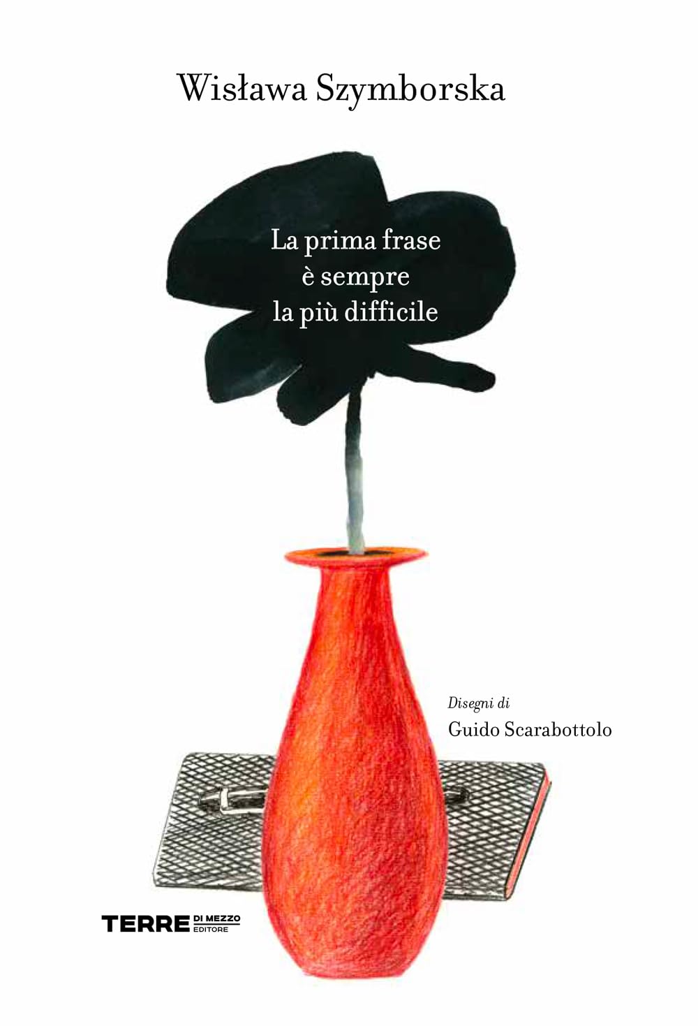 La prima frase è sempre la più difficile