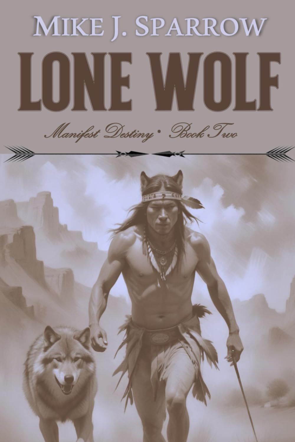 Lone Wolf: Manifest Destiny, Book Two