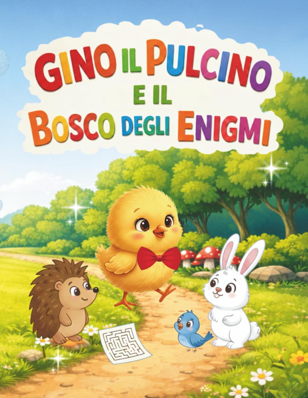Gino il Pulcino e il Bosco degli Enigmi