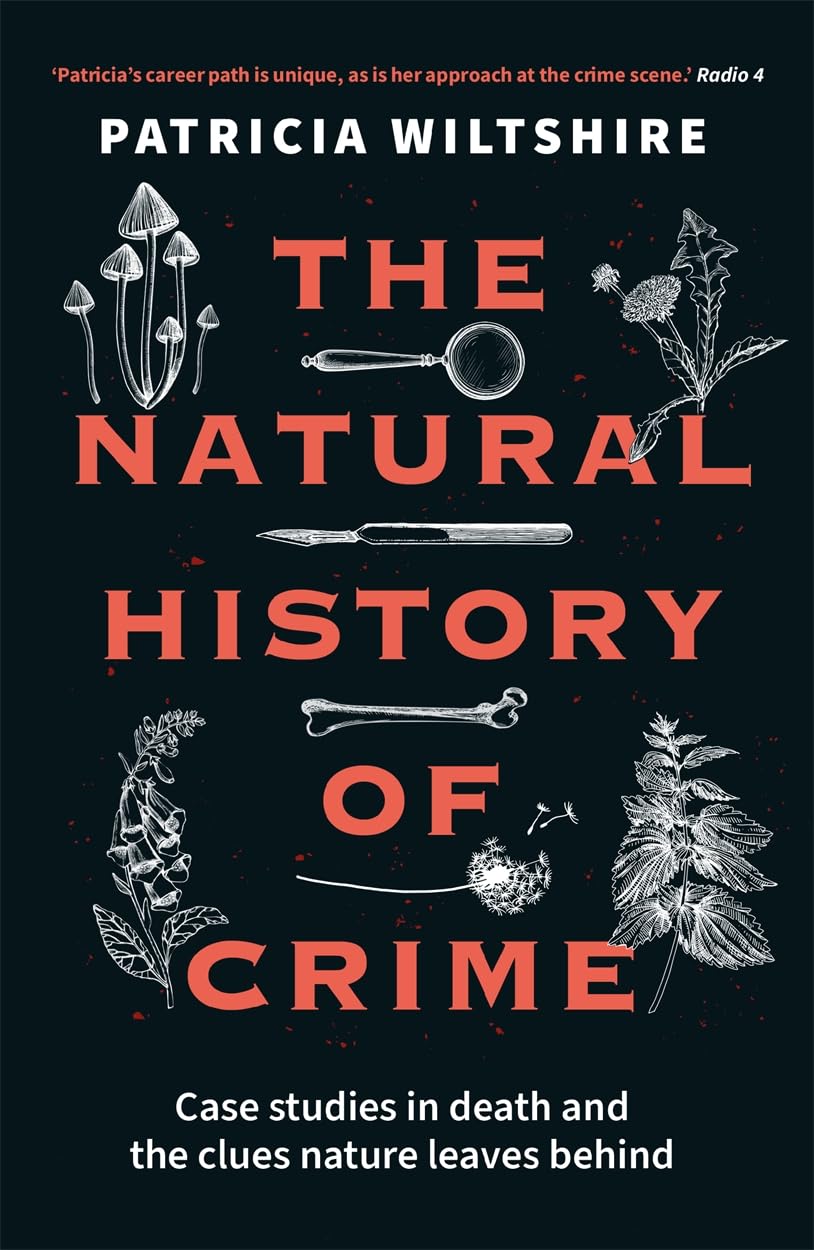 The Natural History of Crime by Patricia Wiltshire Paperback