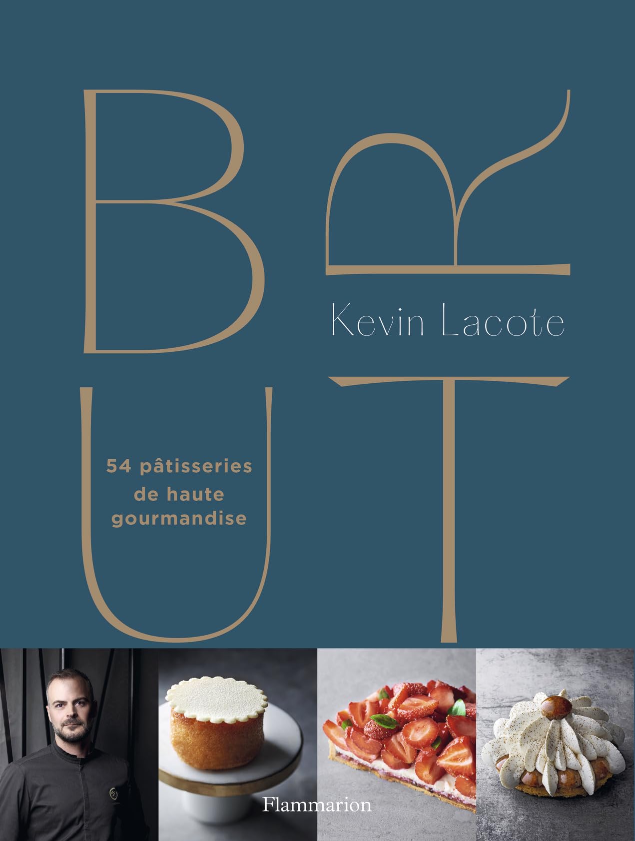 BRUT: 54 pâtisseries de haute gourmandise