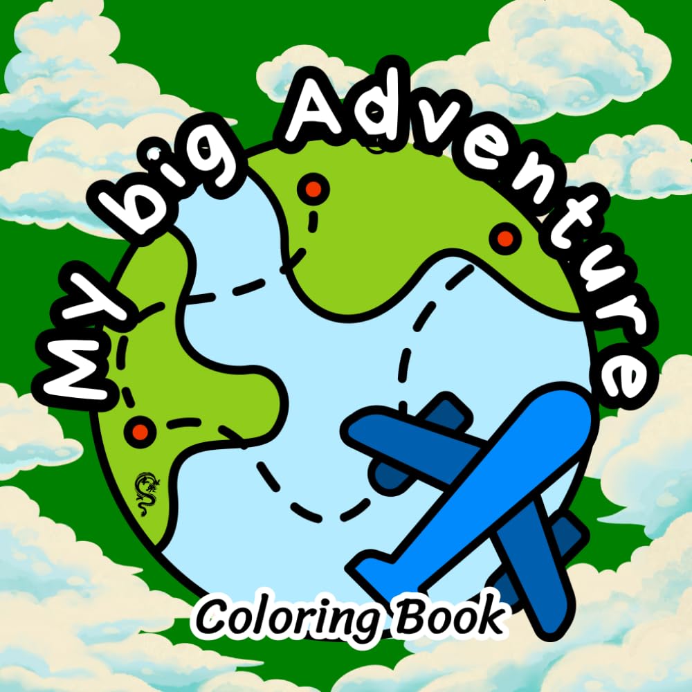 My Big Adventure - 4: Easy Coloring Pages for Creativity and Fun (My Big Adventure - Coloring Book)